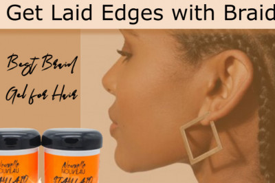 Get tips for laid edges with braids!! Buy braid gel online!