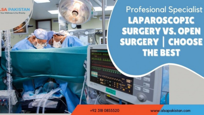 Laparoscopic surgery vs. Open surgery | Choose the Best