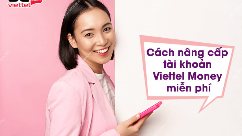 nang cap tai khoan viettel money