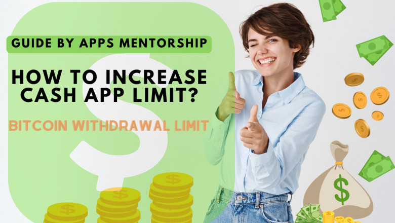 What is the Cash App limit? How to Increase Your Cash App Limit?