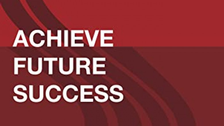 Achieve Future Success