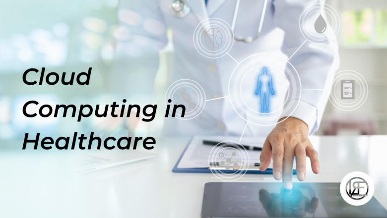 Healthcare Cloud Computing Market Size, Share, Growth, Opportunities and Global Forecast to 2028