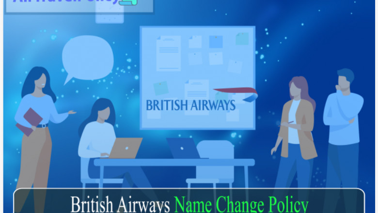 How To Change Name On British Airways Ticket