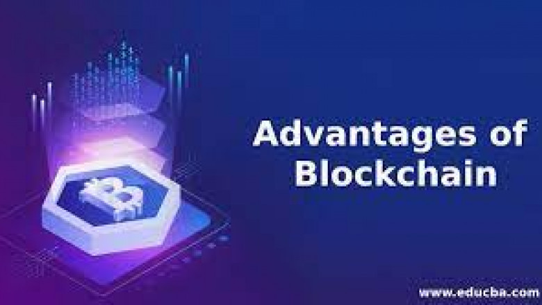 Advantage of Blockchain Technology?