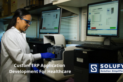 Features and Benefits of Custom ERP Application Development For Healthcare