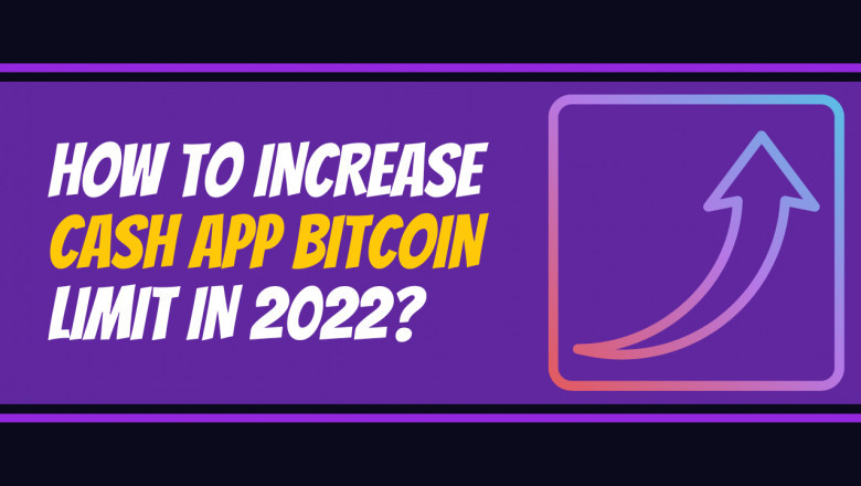 Learn how to raise Cash App bitcoin withdrawal limit?