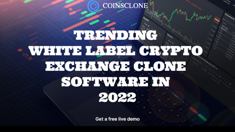 Trending white label crypto exchange clone software in 2022