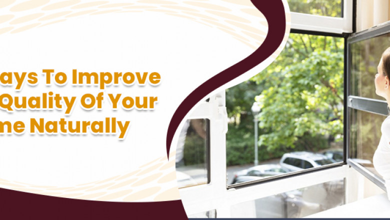 7 Natural Ways To Improve Air Quality Of Home