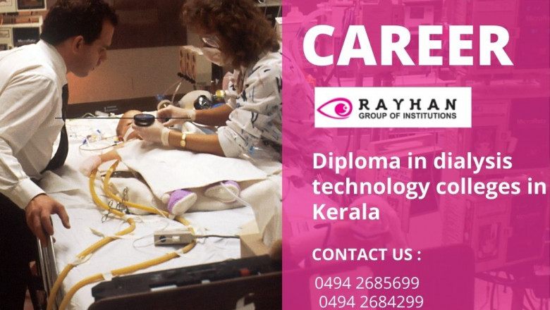 Why study Diploma in Dialysis Technology Course at Rayhan college in Kerala