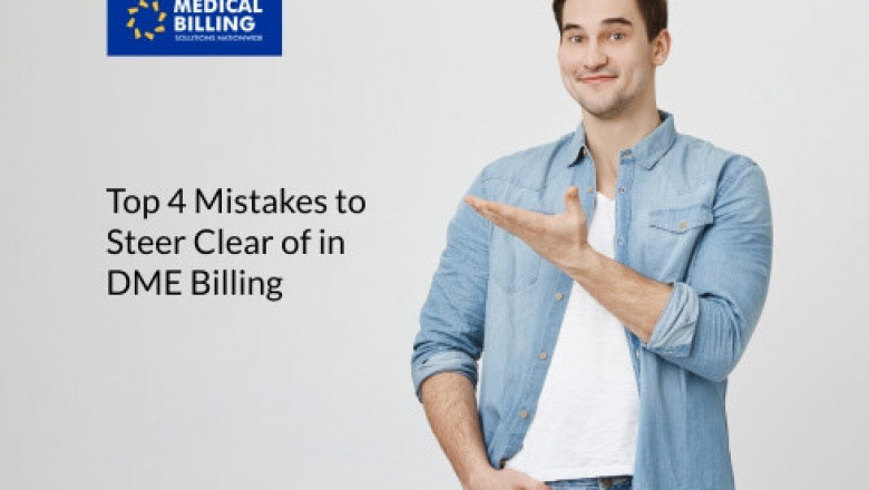 Top 4 Mistakes to Steer Clear of in DME Billing