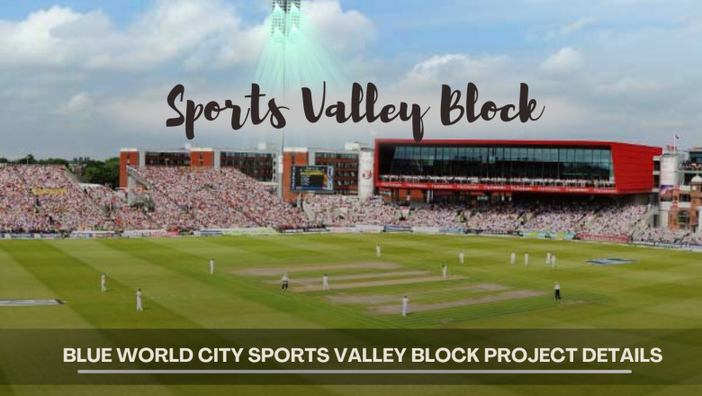 BLUE WORLD SPORTS VALLEY BLOCK LOCATION PAYMENT PLAN 2022