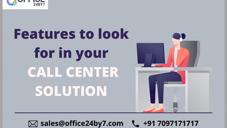 Features to Look for in Your Call Center Solution