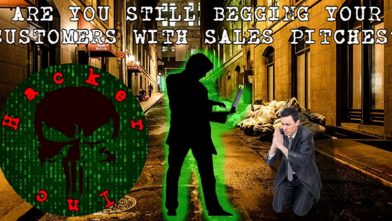 Tony Capo : Stop Begging For Business Online, Let Them Beg Instead