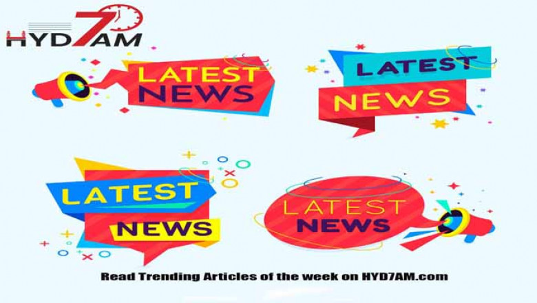 Read Trending Articles of the week on HYD7AM.com