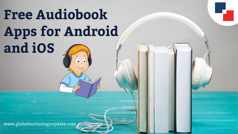 AUDIOBOOKS IN YOUR POCKET: FREE AUDIOBOOK APPS FOR ANDROID AND IOS