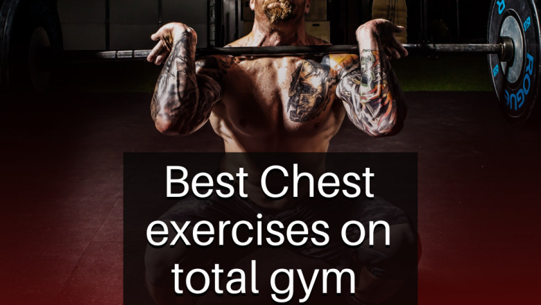 Best Chest exercises on total gym