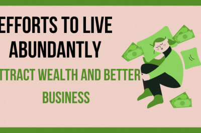 Efforts to live abundantly, attract wealth and better business