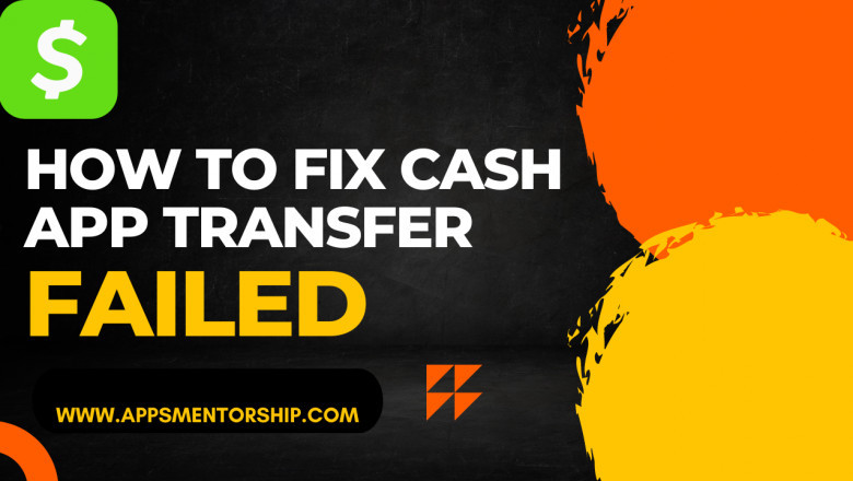 What are the possible Reasons Why Cash App Transfer Failed (How to Fix)