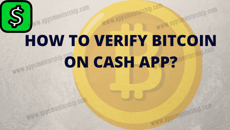 How long does Cash App takes to verify Bitcoin? (Cash App bitcoin verification time)