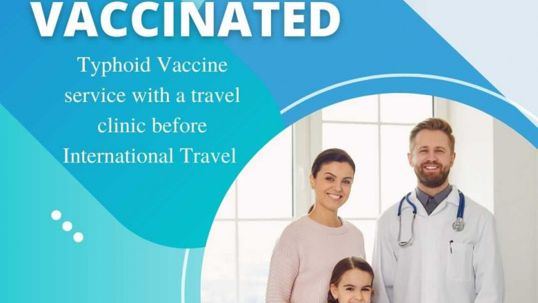 Typhoid Vaccine with a travel clinic before International Travel