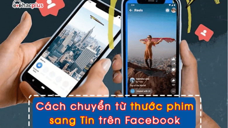 chuyen tu thuoc phim sang tin tren facebook