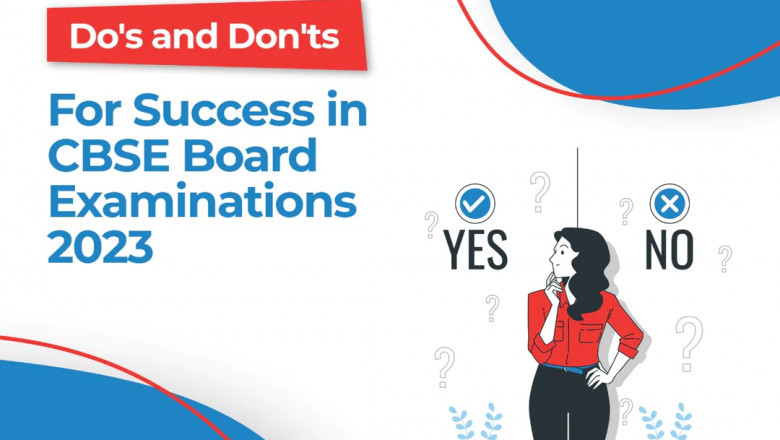 DO'S AND DON'TS FOR SUCCESS IN CBSE BOARD EXAMINATIONS 2023