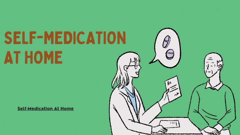 Self-Medication At Home