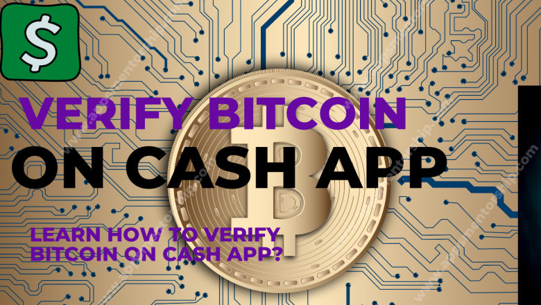 How do I verify bitcoin on Cash App?