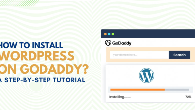 How To Install WordPress On GoDaddy? A Step-By-Step Tutorial