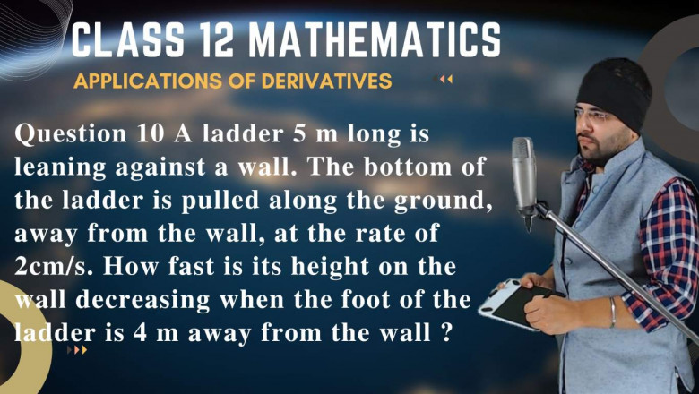 Applications of Derivatives Class 12 Maths Exercise 6.1 Question 10