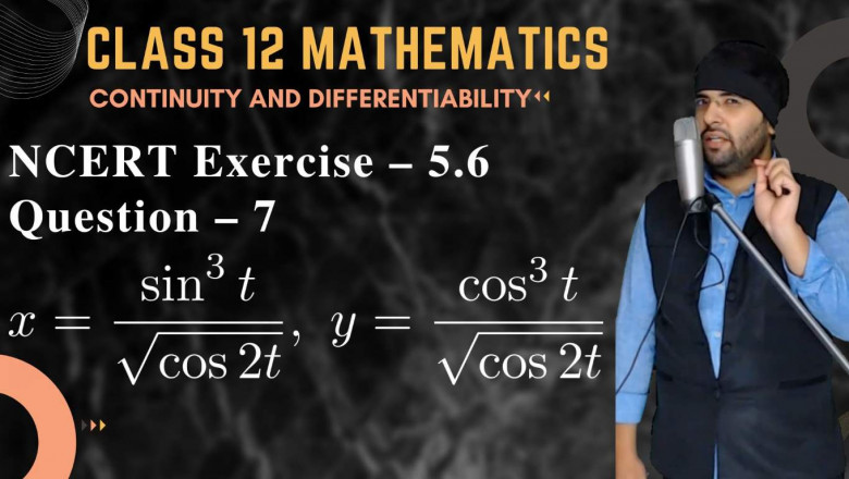 Continuity and Differentiability Class 12 Maths Exercise 5.6 Question 7