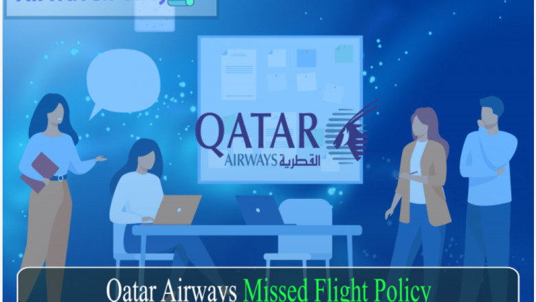 Qatar Airways Missed Flight Policy & Rules- AirTravelPolicy