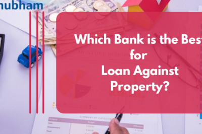 Which Bank is the Best for Loan Against Property?