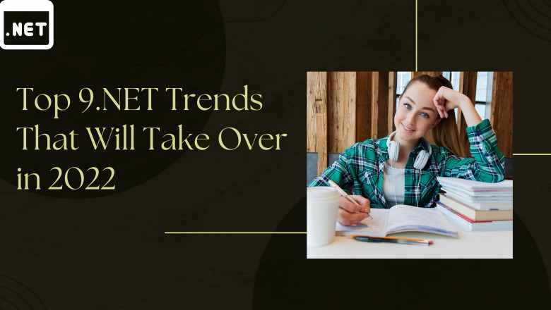 Top 9.NET Trends That Will Take Over in 2022