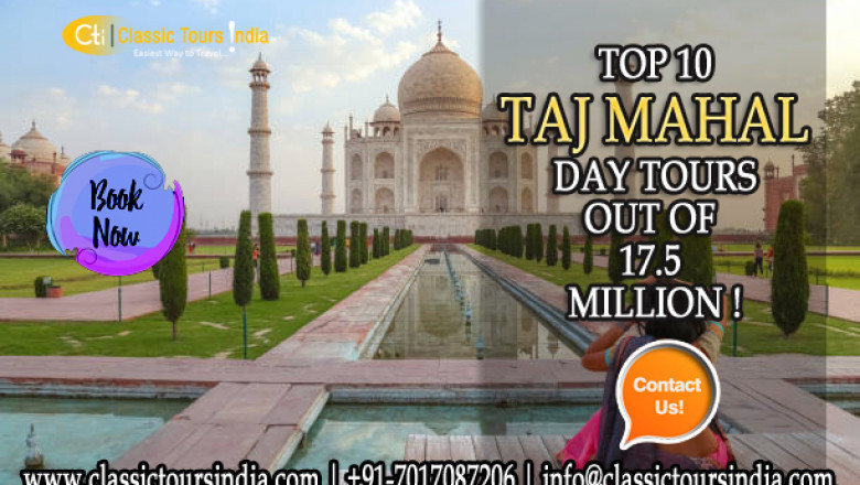 Everything You Need to Know about Taj Mahal from Delhi by Private Car