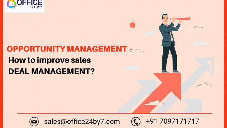 Opportunity Management – How to Improve Sales Deal Management?