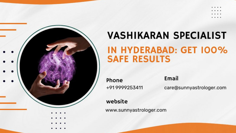 Vashikaran Specialist in Hyderabad gives Safe Results