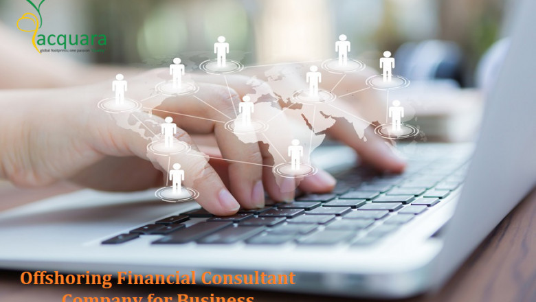 Advantages of Offshoring Financial Consultant Company for Business