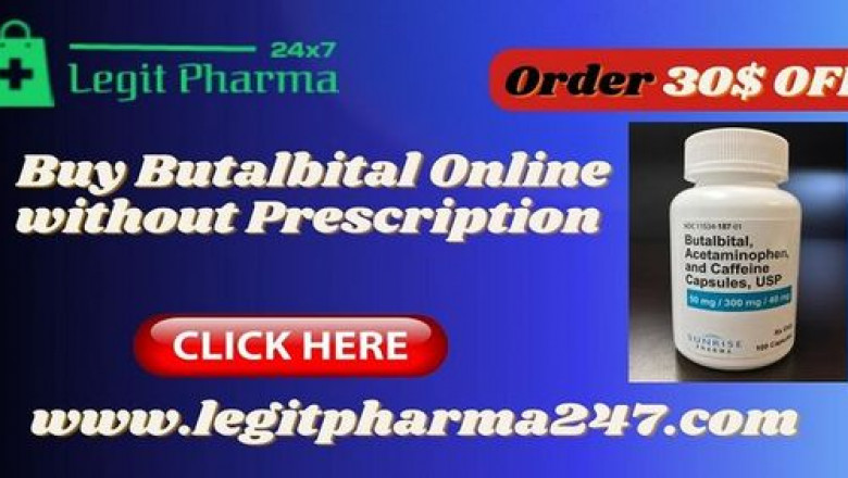 Buy Butalbital Online without Prescription | Legit Pharma247
