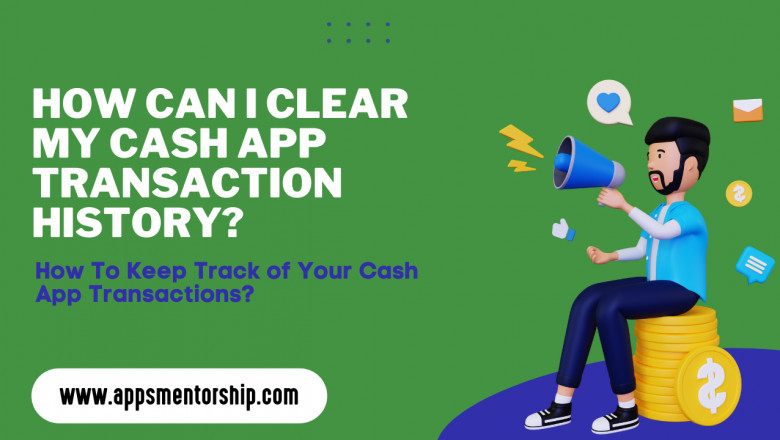 Can I delete Cash App transaction history?