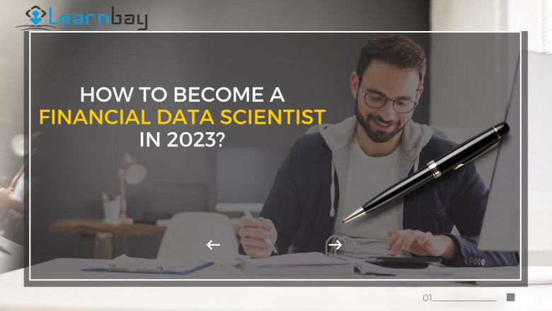 How To Become A Financial Data Scientist in 2023?