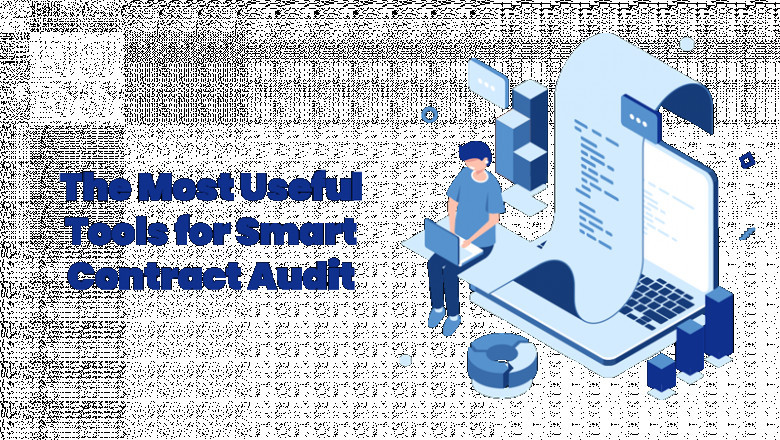 Top 5 Smart Contract Security Audit Tools