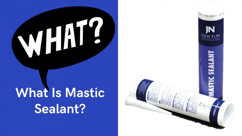 What Is Mastic Sealant?