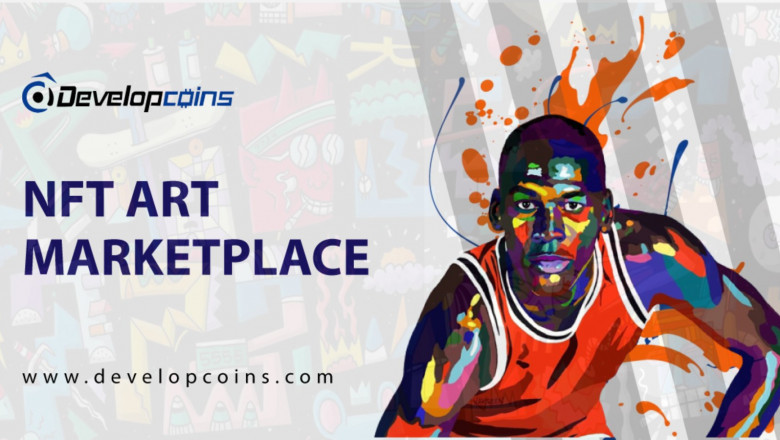 What Are The Essentials A Good NFT Art Marketplace Development Upholds?