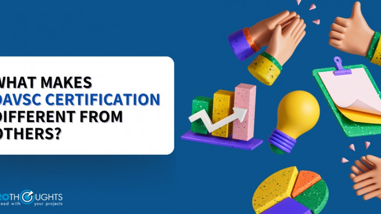WHAT MAKES DAVSC CERTIFICATION DIFFERENT FROM OTHERS?