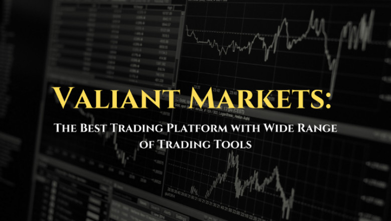 Get ready to make a profit in the Foreign Exchange Market with Valiant Markets
