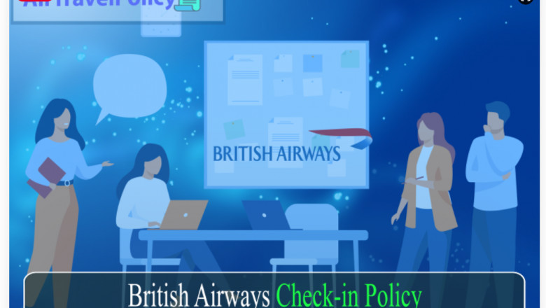 British Airways Check in Policy &Rules