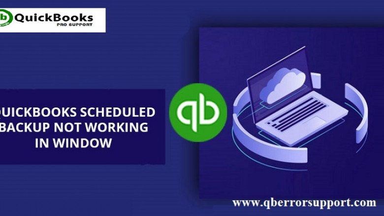 How to Fix QuickBooks Scheduled Backup Not Working Problem?