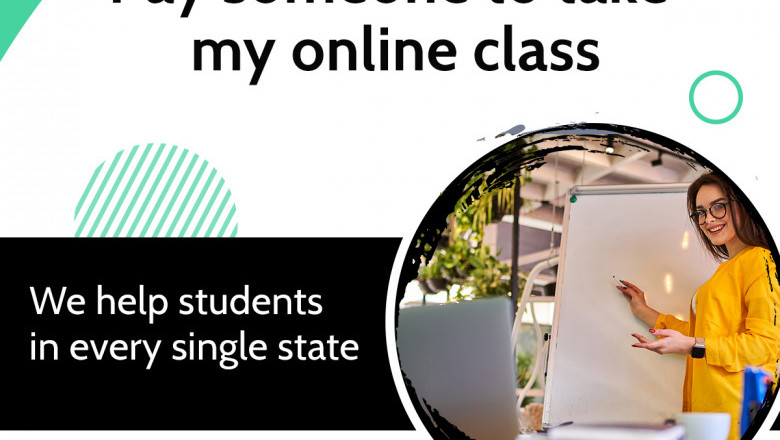 Pay Someone to Take My Online Class | Help for All Kinds of Academic Tasks