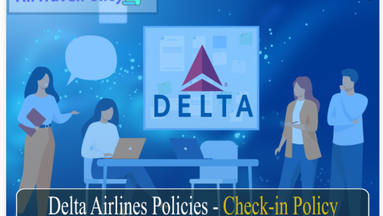 Delta Airlines Check-in Policy & Rules